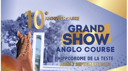 10ème édition du Grand Show Anglo Course