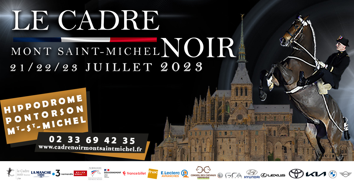 Le Cadre Noir de Saumur à l’hippodrome du Mont Saint-Michel