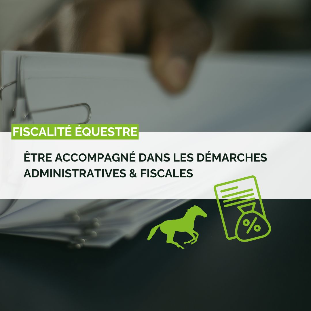 Tout savoir sur la fiscalité équestre avec Equicer