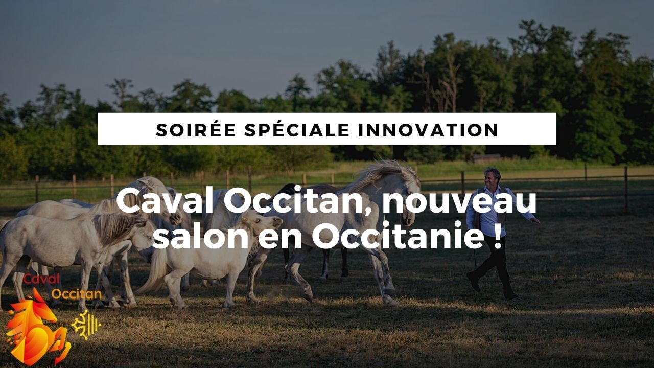 LIVE : Caval Occitan, nouveau salon en Occitanie !