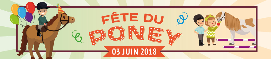 Fête du poney - Dimanche 3 juin