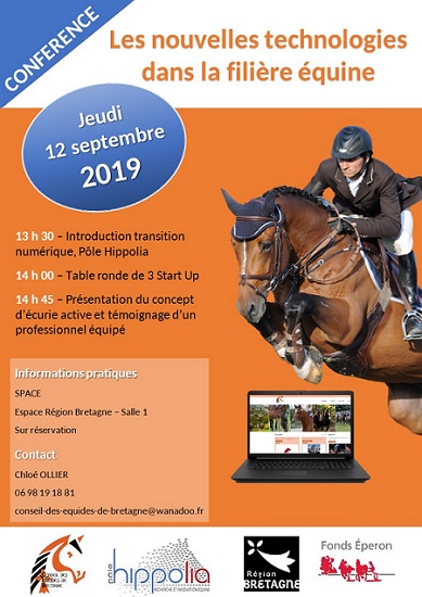 Conférence « Les nouvelles technologies dans la filière équine » Jeudi 12 septembre 2019 de 13h30 à 15h30 Au SPACE à Rennes